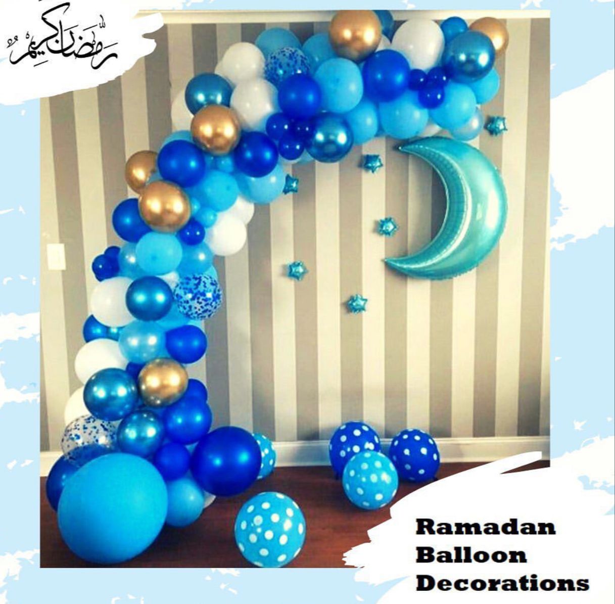 Ramadan Balloon Decor 2
