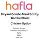 Biryani Combo Meal Box by Bombe Chulli