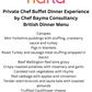 Private Chef Buffet Dinner Experience by CBC