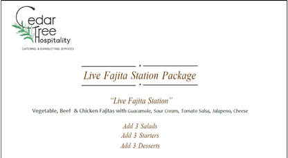 Live Fajita Station by Cedar Tree Hospitality