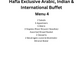 Hafla Exclusive Arabic Indian and International Buffet