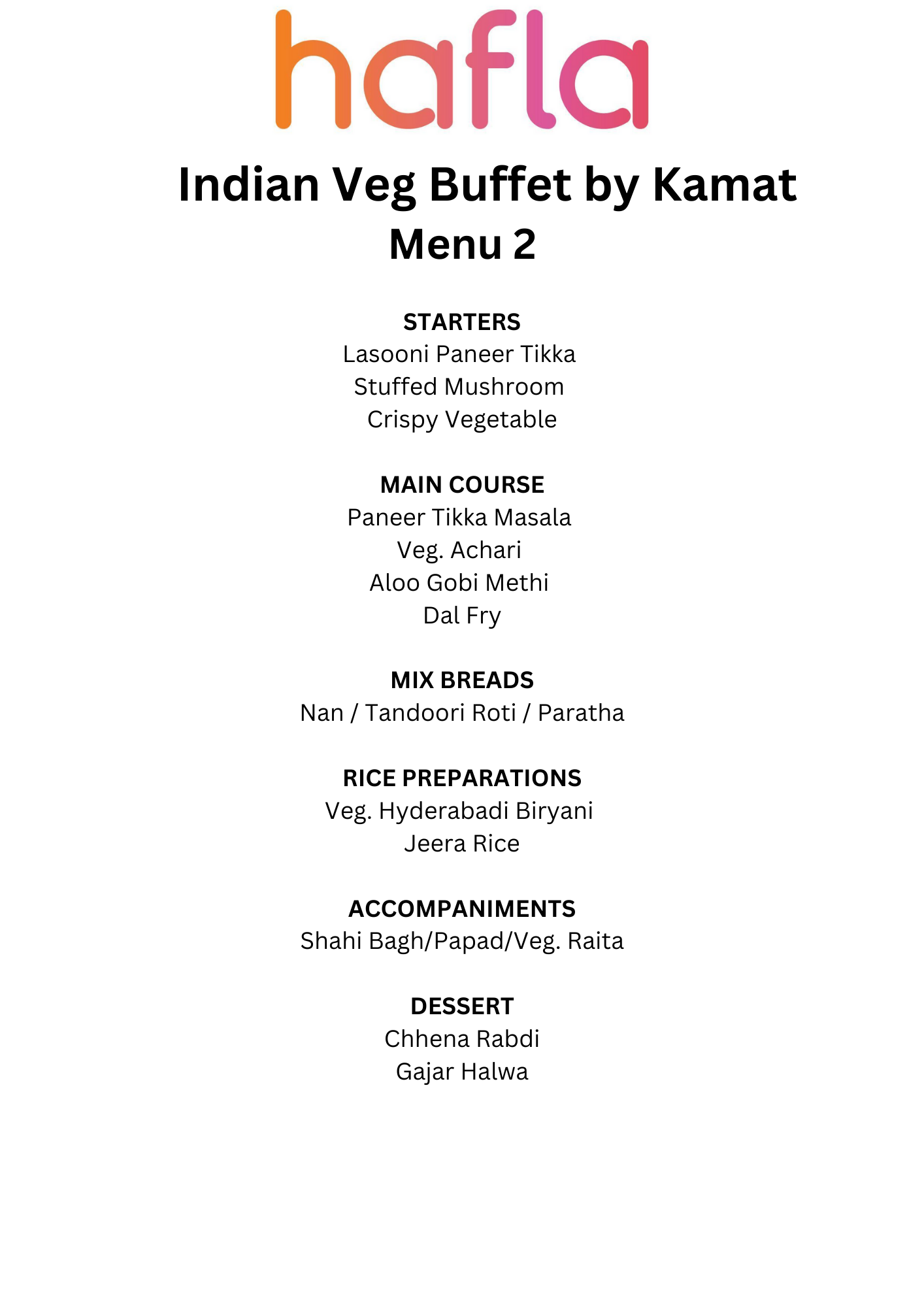 Indian Veg Buffet by Kamat