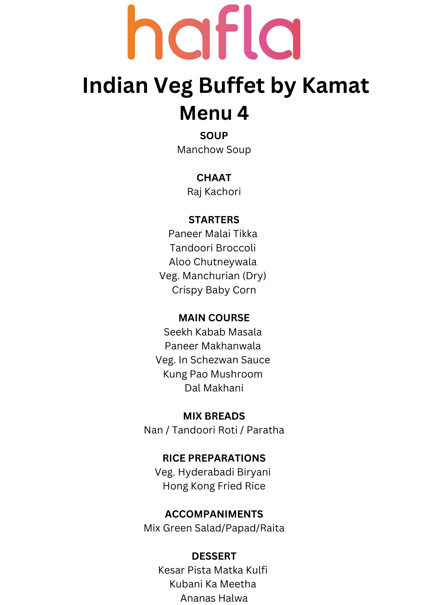Indian Veg Buffet by Kamat