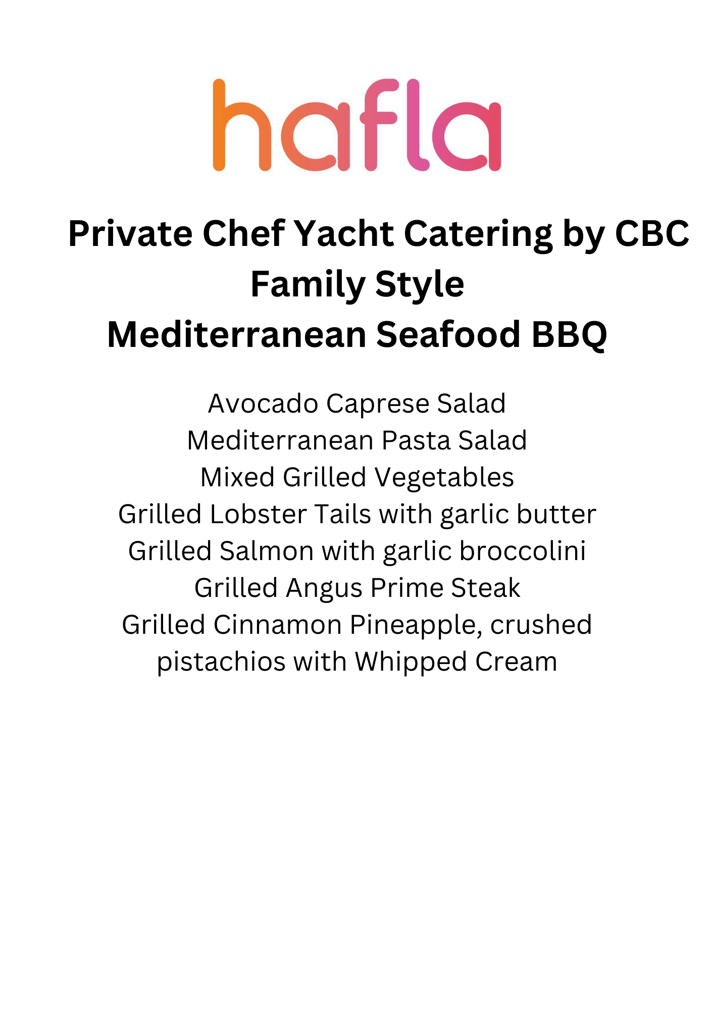 Private Chef Yacht Catering by CBC - Family Style