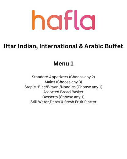 Iftar Indian, International and Arabic Buffet