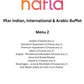 Iftar Indian, International and Arabic Buffet
