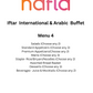 Iftar International and Arabic Buffet