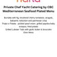 Private Chef Yacht Catering by CBC - Plated Menu
