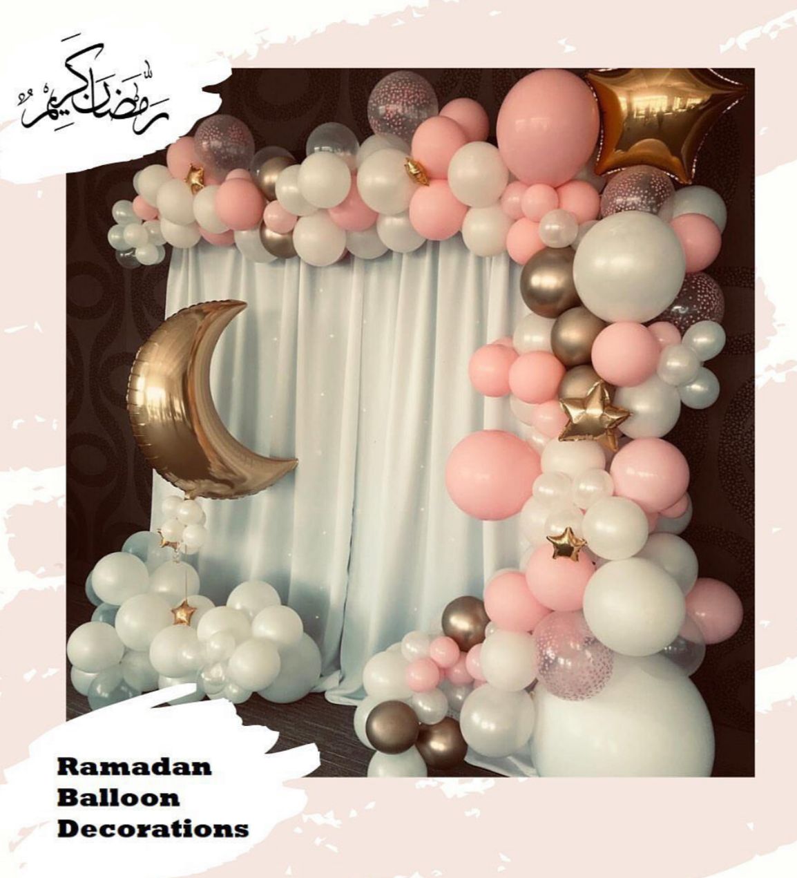 Ramadan Balloon Decor 3