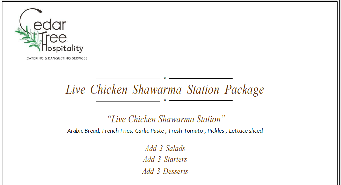 Live Chicken Shawarma Station by Cedar Tree Hospitality